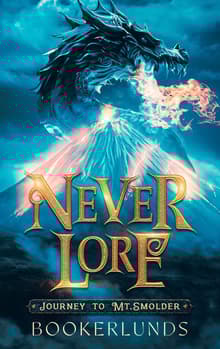 Book cover of Never Lore: Journey to Mt. Smolder