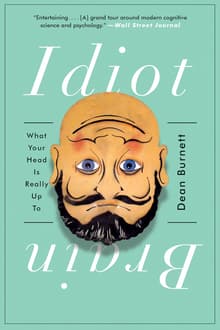 Book cover of Idiot Brain