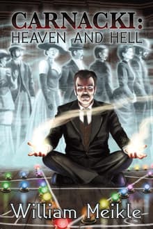 Book cover of Carnacki: Heaven and Hell
