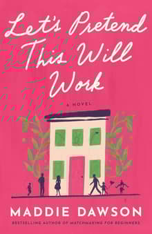 Book cover of Let's Pretend This Will Work