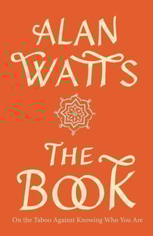 Book cover of The Book: On the Taboo Against Knowing Who You Are