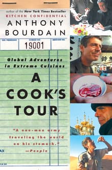 Book cover of A Cook's Tour: Global Adventures in Extreme Cuisines