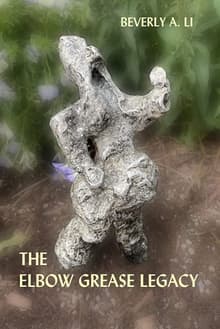Book cover of The Elbow Grease Legacy