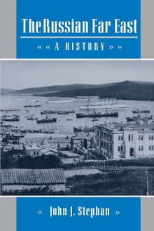 Book cover of The Russian Far East: A History