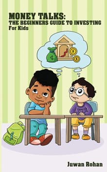 Book cover of Money Talks: The Beginners Guide To Investing For Kids