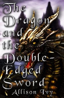 Book cover of The Dragon and the Double-Edged Sword