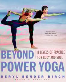 Book cover of Beyond Power Yoga: 8 Levels of Practice for Body and Soul