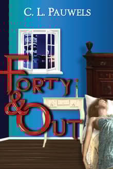 Book cover of Forty & Out