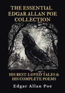 Book cover of The Essential Edgar Allan Poe Collection: His Best-Loved Tales and His Complete Poems