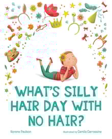 Book cover of What's Silly Hair Day with No Hair?