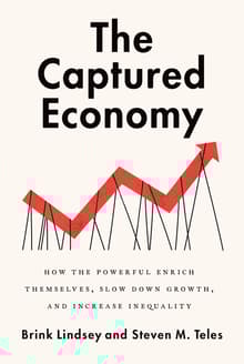 Book cover of The Captured Economy: How the Powerful Enrich Themselves, Slow Down Growth, and Increase Inequality