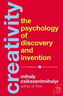 Book cover of Creativity: The Psychology of Discovery and Invention