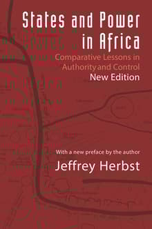 Book cover of States and Power in Africa: Comparative Lessons in Authority and Control