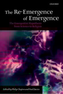 Book cover of The Re-Emergence of Emergence: The Emergentist Hypothesis from Science to Religion