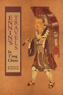 Book cover of Ennin's Travels in T'ang China