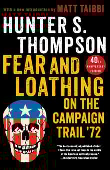 Book cover of Fear and Loathing on the Campaign Trail '72