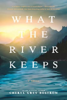 Book cover of What the River Keeps