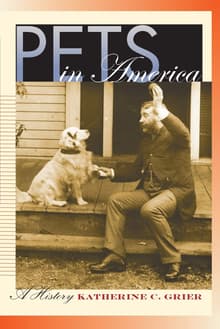 Book cover of Pets in America: A History
