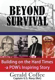 Book cover of Beyond Survival: Building on the Hard Times - a POW's Inspiring Story