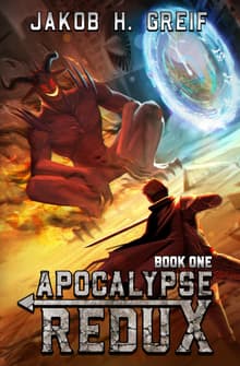Book cover of Apocalypse Redux - Book One: A LitRPG Time Regression Adventure
