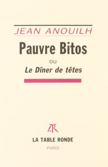 Book cover of Pauvre Bitos ou Le Dîner de Têtes