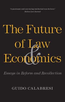 Book cover of The Future of Law and Economics: Essays in Reform and Recollection