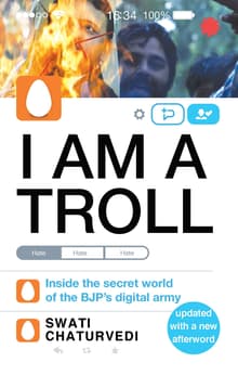 Book cover of I am a Troll: Inside the Secret World of the BJP's Digital Army