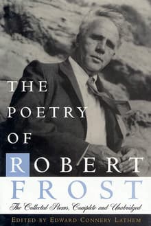 Book cover of The Poetry of Robert Frost: The Collected Poems, Complete and Unabridged