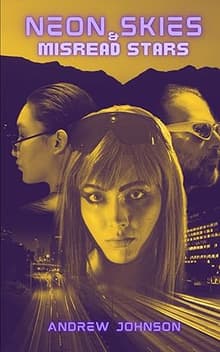 Book cover of Neon Skies and Misread Stars