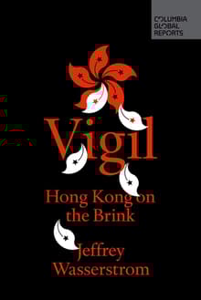 Book cover of Vigil: Hong Kong on the Brink