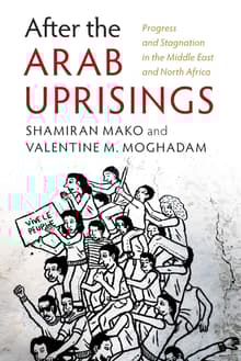 Book cover of After the Arab Uprisings: Progress and Stagnation in the Middle East and North Africa