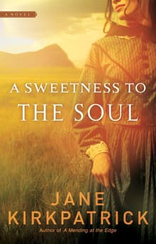 Book cover of A Sweetness to the Soul