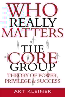 Book cover of Who Really Matters: The Core Group Theory of Power, Privilege, and Success