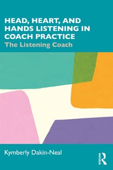 Book cover of Head, Heart, and Hands Listening in Coach Practice: The Listening Coach