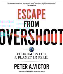 Book cover of Escape from Overshoot: Economics for a Planet in Peril