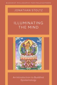 Book cover of Illuminating the Mind: An Introduction to Buddhist Epistemology