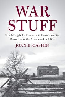 Book cover of War Stuff: The Struggle for Human and Environmental Resources in the American Civil War