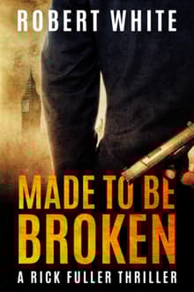 Book cover of Made to be Broken