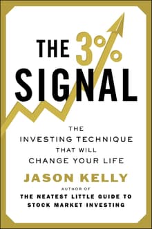 Book cover of The 3% Signal: The Investing Technique That Will Change Your Life