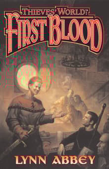 Book cover of Thieves' World: First Blood