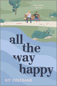 Book cover of All the Way Happy