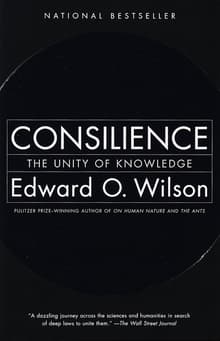 Book cover of Consilience: The Unity of Knowledge