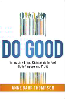 Book cover of Do Good: Embracing Brand Citizenship to Fuel Both Purpose and Profit