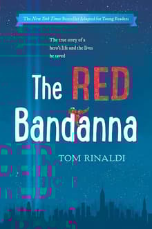 Book cover of The Red Bandanna: A Life. A Choice. A Legacy.