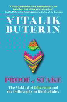 Book cover of Proof Of Stake: The Making of Ethereum and the Philosophy of Blockchains