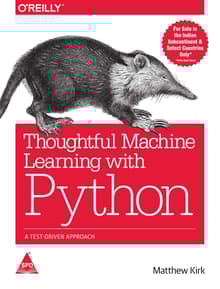Book cover of Thoughtful Machine Learning with Python: A Test-Driven Approach
