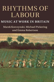 Book cover of Rhythms of Labour: Music at Work in Britain