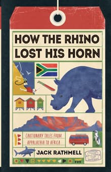 Book cover of How the Rhino Lost His Horn
