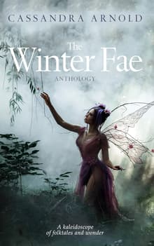 Book cover of The Winter Fae Anthology