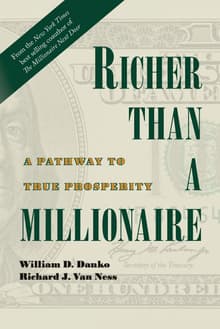 Book cover of Richer Than A Millionaire: A Pathway to True Prosperity